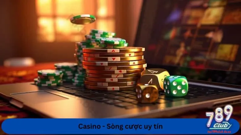 Casino - Sòng cược uy tín