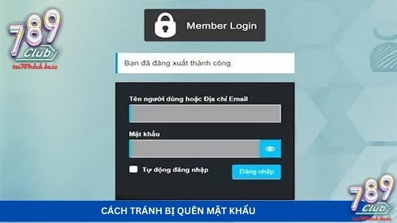 Cách tránh bị quên mật khẩu