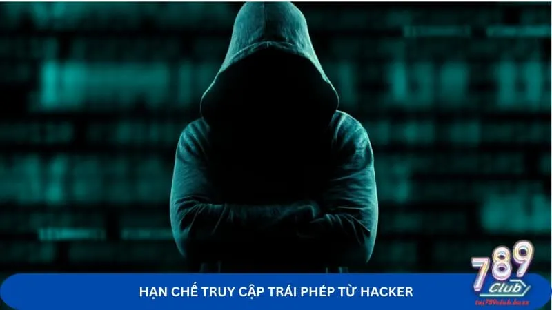 Hạn chế truy cập từ hacker