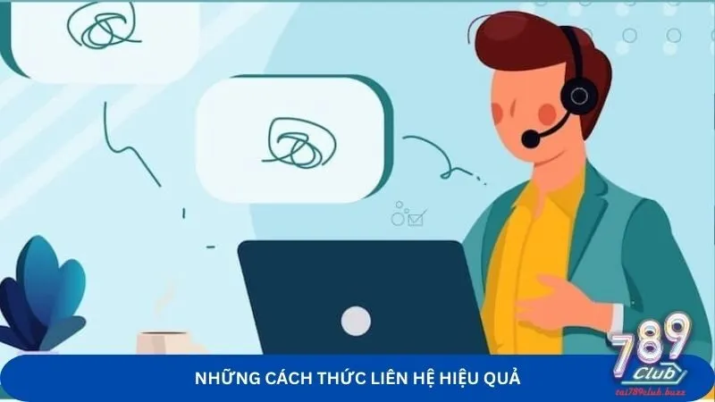 Những cách thức liên hệ hiệu quả