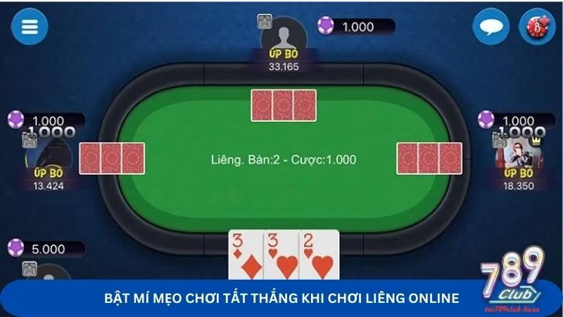 Bật mí các mẹo chơi tất thắng trong cách chơi liêng online